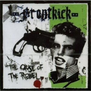 Frontkick - The Casue Of The Rebel CD