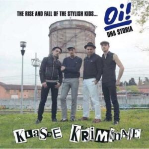 Klasse Kriminale – The rise and fall of the stylish kids CD