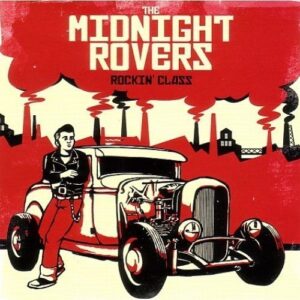 Midnight Rovers, The – Rockin Class CD