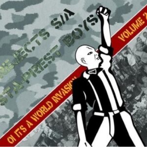 Rejects S/A / Sta Prest Boys – Oi! It’s a world invasion Vol. 2 Split-CD