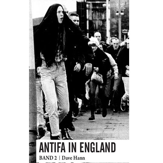 Antifa in England. Band 2 - Hann, D.