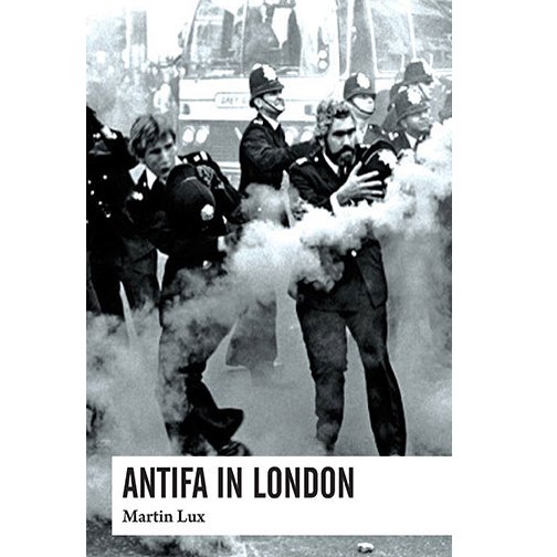 Antifa in London - Lux, M.