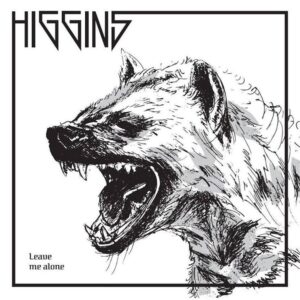Higgins, The - Leave me alone 12"