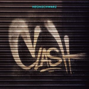 Neonschwarz - Clash Do-LP