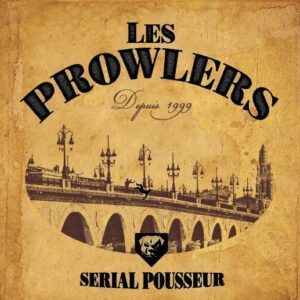 Prowlers, Les - Serial Pousseur EP