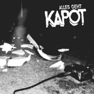 Kapot - Alles geht... LP