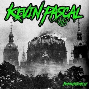 Kevin Pascal - Bunkerschelle LP