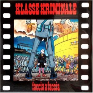 Klasse Kriminale - Faccia a Faccia LP