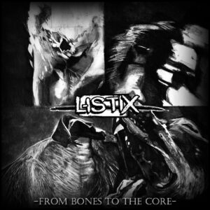 Listix - From Bones To The Core LP