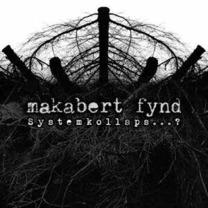 Makabert Fynd - Systemkollaps...? LP