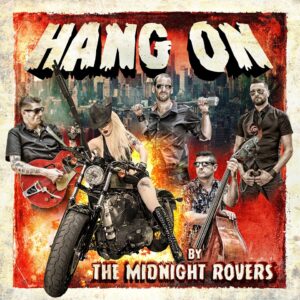 Midnight Rovers, The - Hang On LP