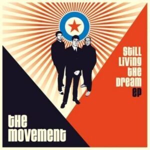 Movement, The – Still living the dream MCD
