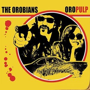 Orobians, The - Oropulp LP