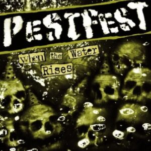 Pestfest - When The Water Rises LP