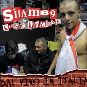 Sham 69 / Klasse Kriminale - Dal Vivo in Italia Split LP