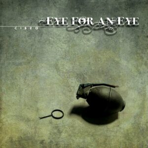 Eye For An Eye - Cisza LP