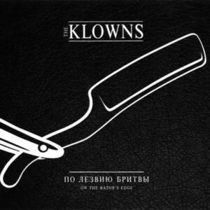 Klowns, The - On The Razor's Edge CD