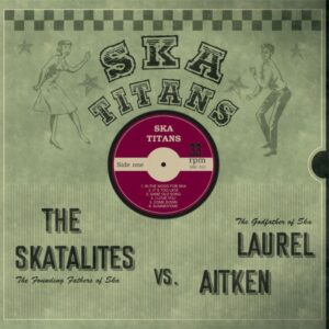 Skatalites, The / Laurel Aitken - Ska Titans LP