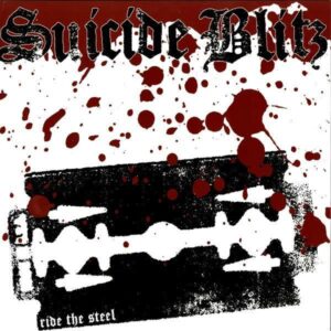 Suicide Blitz - Ride The Steel LP