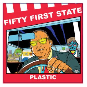 Fifty First State - Plastic 10"