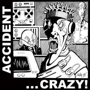 Major Accident - ... Crazy! LP