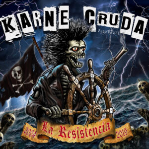 Karne Cruda - La Resistencia LP