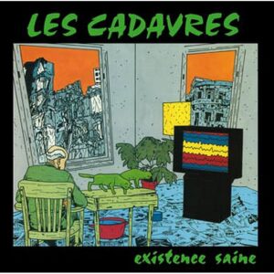Les Cadavres - Existence Saine LP