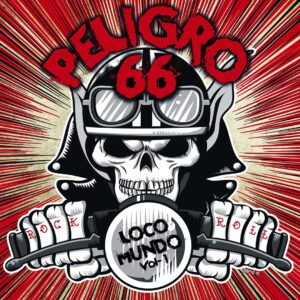 Peligro 66 - Loco Mundo Vol. 1 LP+CD
