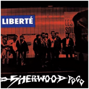 Sherwood Pogo - Liberté LP