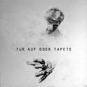 Tapete - Tür auf oder Tapete LP