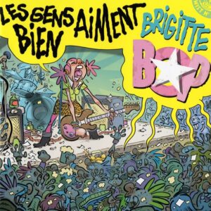 Brigitte Bop - Les gens aiment bien LP