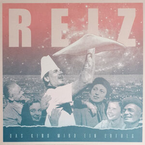 Reiz - Das Kind wird ein Erfolg LP