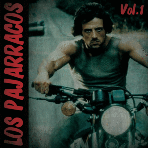 Los Pajarracos - Vol. 1 EP