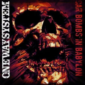 One Way System - Car bombs in babylon CD