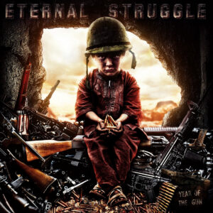 Eternal Struggle - Year Of The Gun CD
