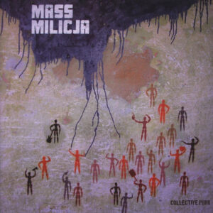 Massmilicja - Collective Punk LP