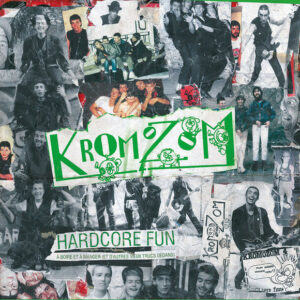 Kromozom 4 - Hardcore Fun À Boire Et À Manger LP