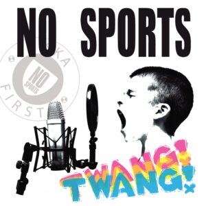 No Sports - Twang! CD