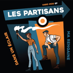 Les Partisans - Hard Mod 7"