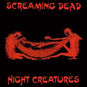 Screaming Dead - Night Creatures 12"