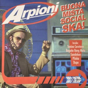 Arpioni - Buona Mista Social Ska! LP