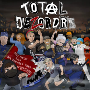 Total Dezordre - Tout finira bien par rentrer dans le dézordre LP