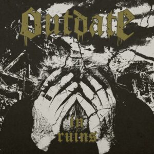 Outdate – In Ruins LP