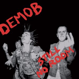 Demob - Still No Room LP+CD