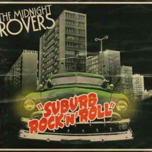 Midnight Rovers, The - Suburb Rock'n'Roll CD
