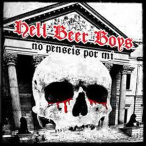 Hell Beer Boys - No penseis por mi CD
