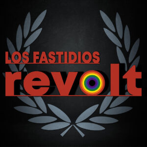Los Fastidios - Revolt CD