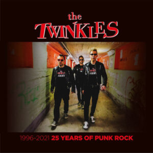 Twinkles, The - 1996-2021 25 Years Of Punk Rock LP