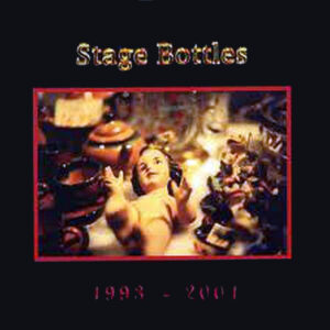 Stage Bottles - 1993-2001 CD