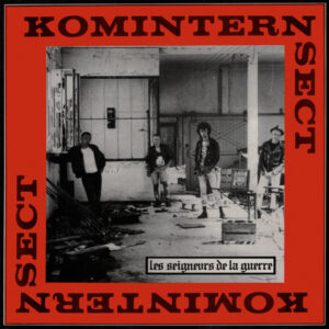 Komintern Sect - Les Seigneurs De La Guerre LP